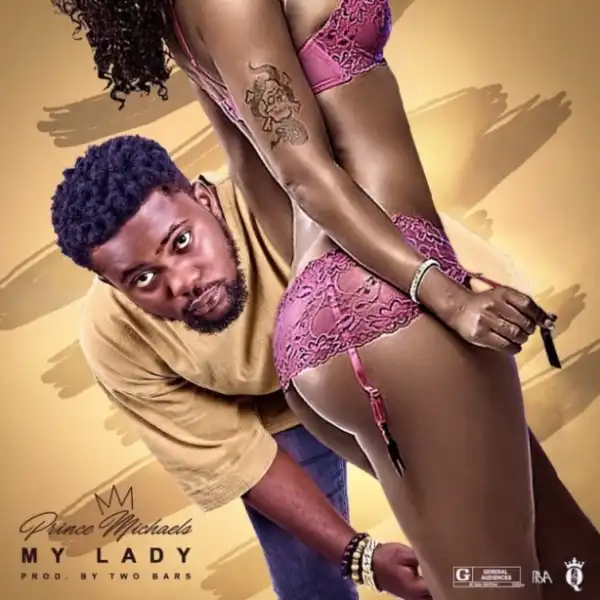 Prince Michaels - My Lady